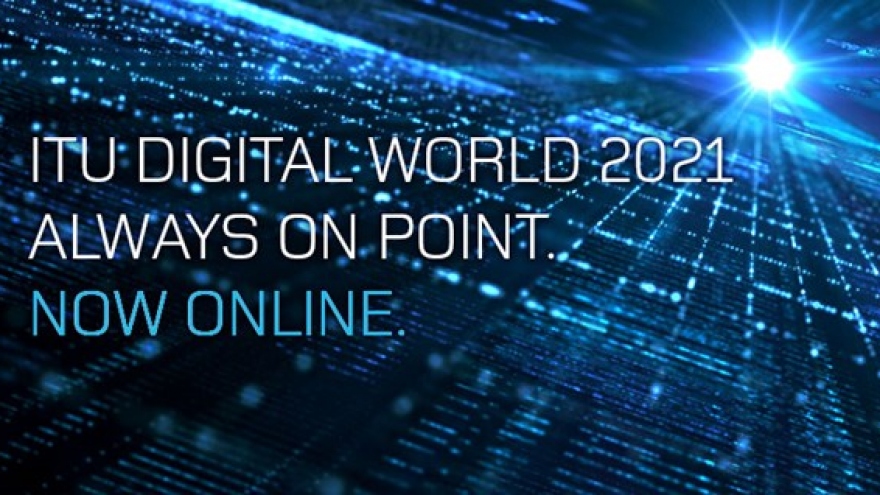 ITU Digital World 2021 kicks off in Vietnam on Oct. 12