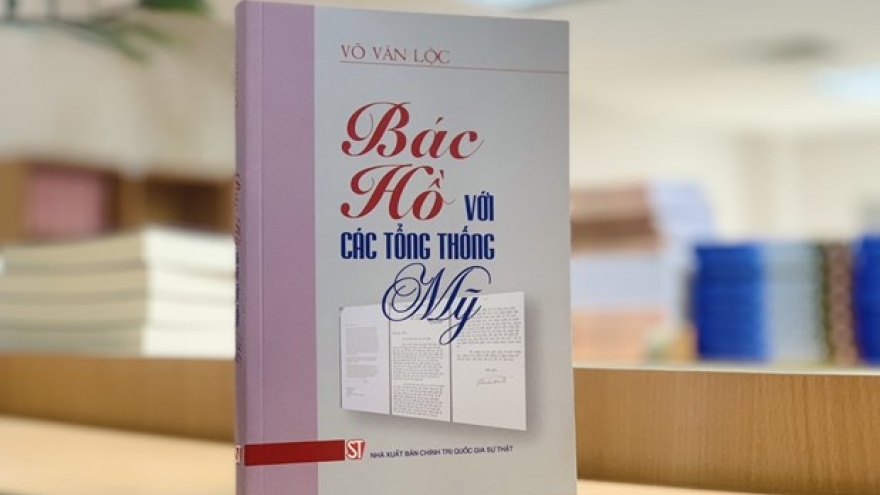 Book sheds light on Ho Chi Minh’s diplomatic interactions with US presidents